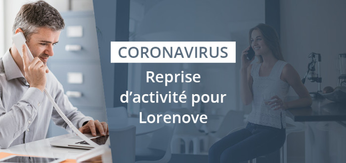 Coronavirus : Reprise des activités pour Lorenove