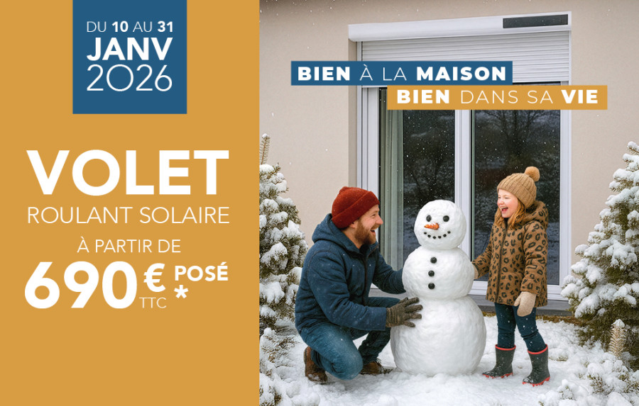 Offre Promotionnelle Lorenove - Profitez de volets roulants solaires à partir de 690 € TTC posé l'unité*