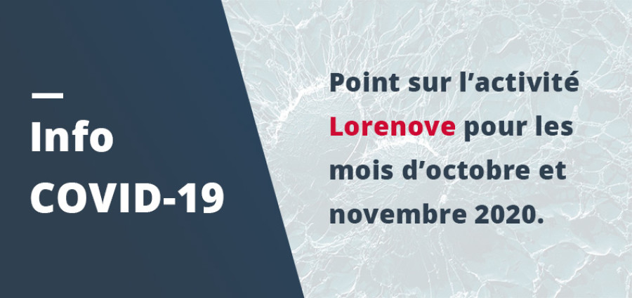 COVID 19 : Les activités de Lorenove pour les mois d’octobre et novembre 2020